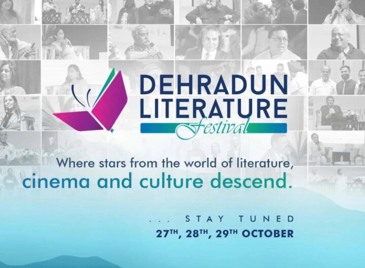 देहरादून लिटरेचर फेस्टिवल के 5वें संस्करण में देखने को मिलेगा साहित्य, संस्कृति और सिनेमा का संगम। NIU